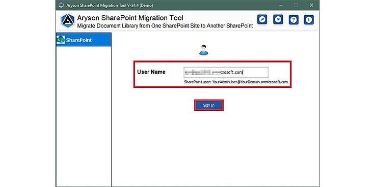Install and Launch the Aryson SharePoint Migration Tool as an administrator. Then enter your UserName and click on the Sign In button.