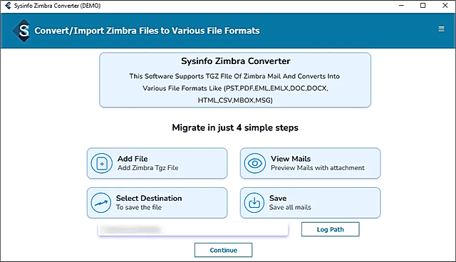 Run the Zimbra Mail Converter Tool on your PC. Click Continue.