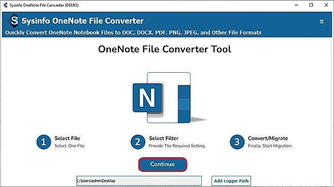 Run the SysInfo OneNote File Converter Tool and tap Continue to proceed.