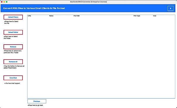 Click on the Select Files/Select Folder button to add MSG files.
