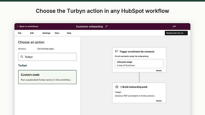 Choose the Turbyn action in any HubSpot workflow