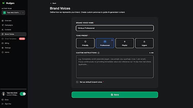 Custom brand tone to ensure every message matches your voice and style.