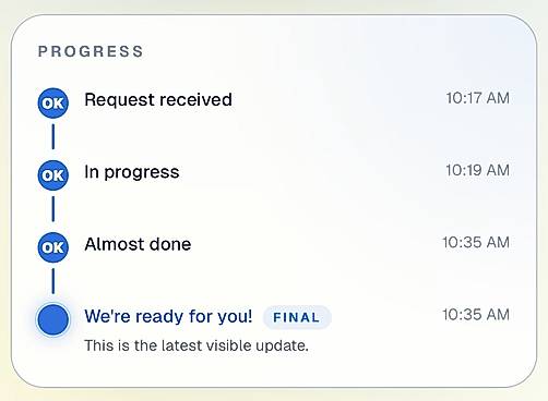 Live status pages reduce calls and keep customers informed.