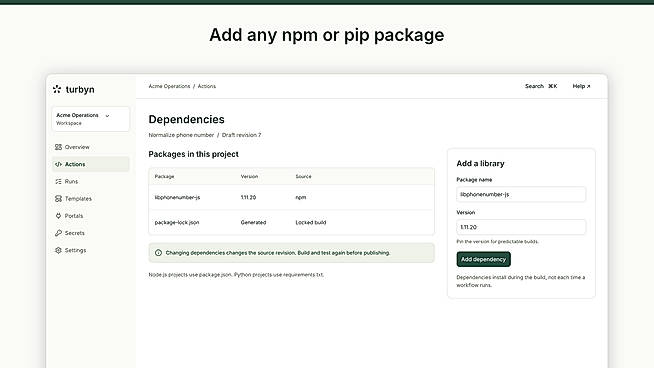 Add any npm or pip package