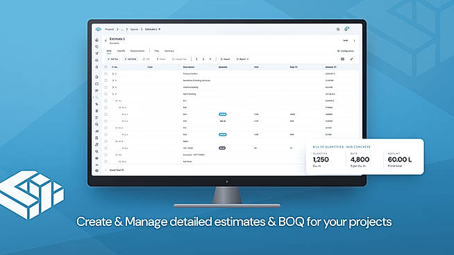 Create and manage detailed estimates & BOQ