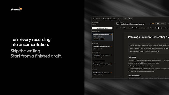 Shocase writes documentation from the same recording, so you start from a finished draft instead of a blank page. Edit it, then publish or export it for your team and customers.