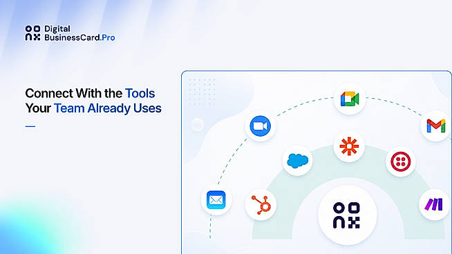 Connect Digital Business Cards With Your Existing Tools